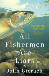 1 all-fishermen-are-liars-9781451618310