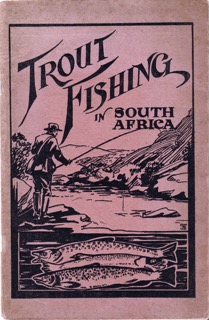 Pic 11 Trout Fishing in South Africa 1924