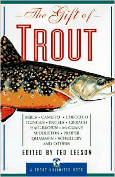 23452 The Gift of trout Ted Leeson